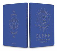 Cover image for Sleep: A Restful Mind Journal