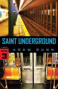 Cover image for Saint Underground