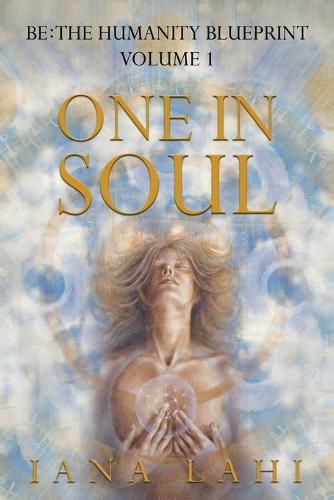 Cover image for One in Soul: Unlocking the Power of Your Soul