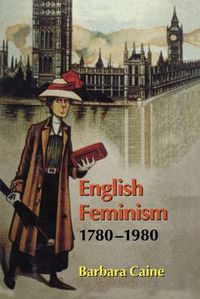 Cover image for English Feminism, 1780-1980