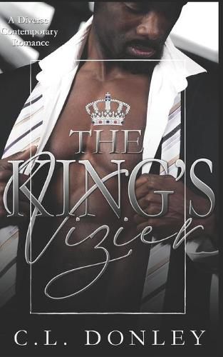 Cover image for The King's Vizier: A Diverse Contemporary Romance