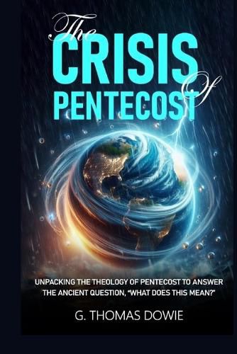 The Crisis Of Pentecost