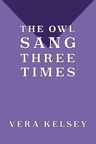 Cover image for The Owl Sang Three Times