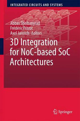 Cover image for 3D Integration for NoC-based SoC Architectures