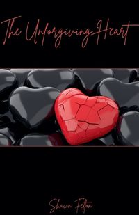 Cover image for The Unforgiving Heart