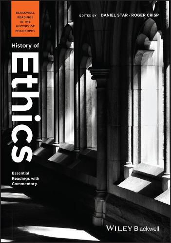 History of Ethics - Essential Readings with Commentary