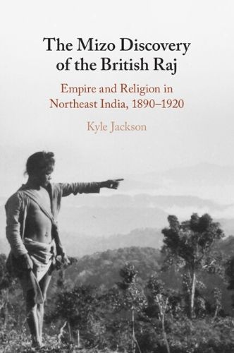 Cover image for The Mizo Discovery of the British Raj