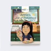 Cover image for Annie's Jar of Patience: Feeling Impatient & Learning Patience