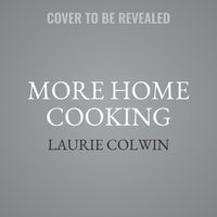 Cover image for More Home Cooking