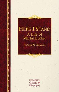 Cover image for Here I Stand: A Life of Martin Luther