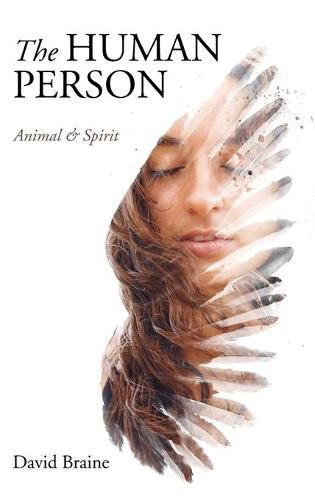 Cover image for The Human Person: Animal and Spirit