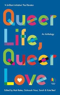 Cover image for Queer Life, Queer Love: An anthology