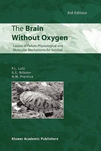 Cover image for The Brain Without Oxygen: Causes of Failure-Physiological and Molecular Mechanisms for Survival