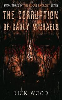 Cover image for The Corruption of Carly Michaels