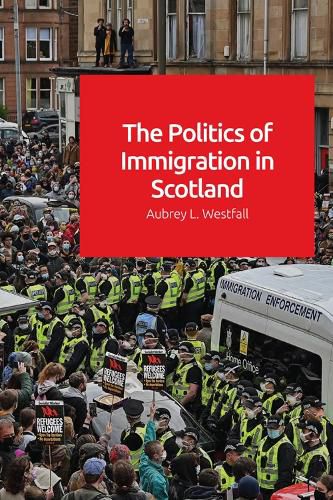 Cover image for The Politics of Immigration in Scotland