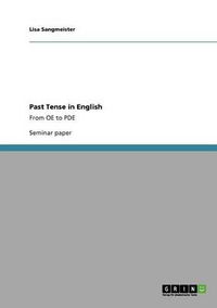 Cover image for Past Tense in English: From OE to PDE