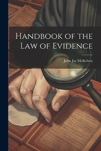 Cover image for Handbook of the law of Evidence