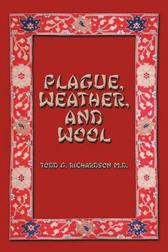 Cover image for Plague, Weather, and Wool