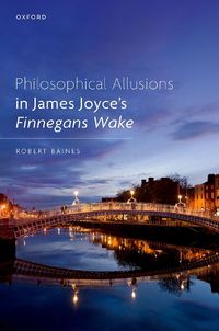 Cover image for Philosophical Allusions in James Joyce's Finnegans Wake