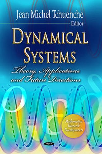 Cover image for Dynamical Systems: Theory, Applications & Future Directions