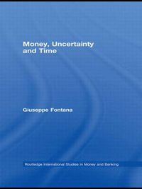 Cover image for Money, Uncertainty and Time