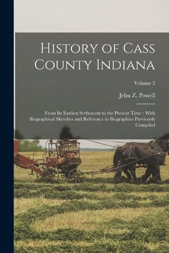 Cover image for History of Cass County Indiana