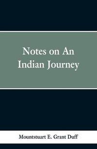 Cover image for Notes of an Indian Journey