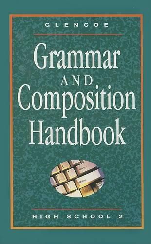 Grammar and Composition Handbook: High School 2