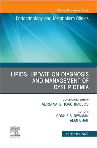 Cover image for Lipids: Update on Diagnosis and Management of Dyslipidemia, An Issue of Endocrinology and Metabolism Clinics of North America