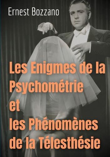 Cover image for Les Enigmes de la Psychometrie et les Phenomenes de la Telesthesie
