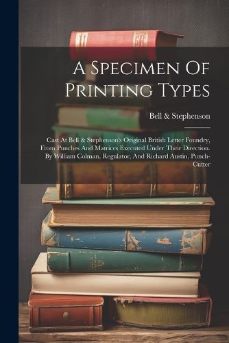 Cover image for A Specimen Of Printing Types