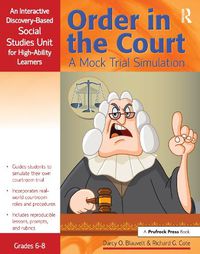 Cover image for Order in the Court: A Mock Trial Simulation