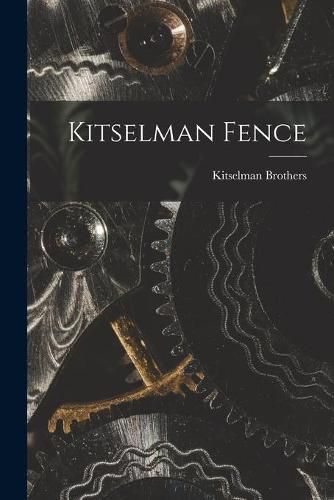 Cover image for Kitselman Fence