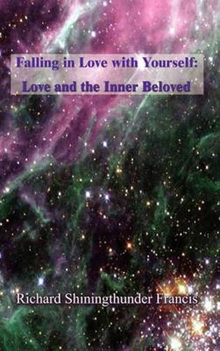 Cover image for Falling in Love with Yourself: Love and the Inner Beloved