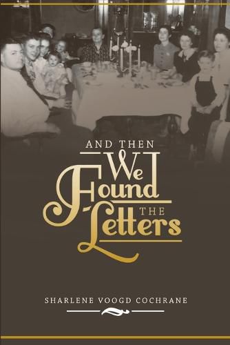 Cover image for And Then We Found the Letters