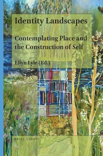 Cover image for Identity Landscapes: Contemplating Place and the Construction of Self