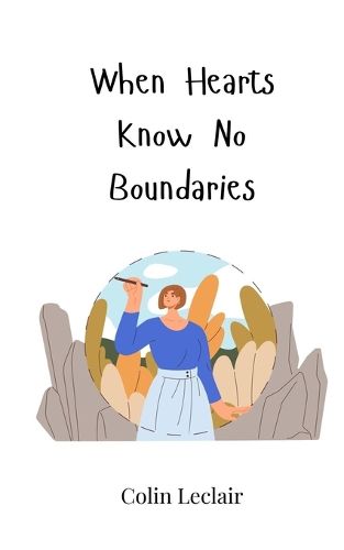 Cover image for When Hearts Know No Boundaries