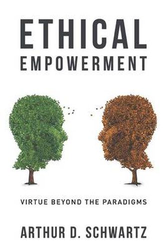 Cover image for Ethical Empowerment: Virtue Beyond the Paradigms