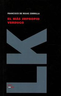 Cover image for El Mas Impropio Verdugo Por la Mas Justa Venganza