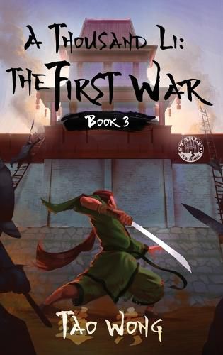 Cover image for A Thousand Li: the First War: Book 3 of a Thousand Li Series