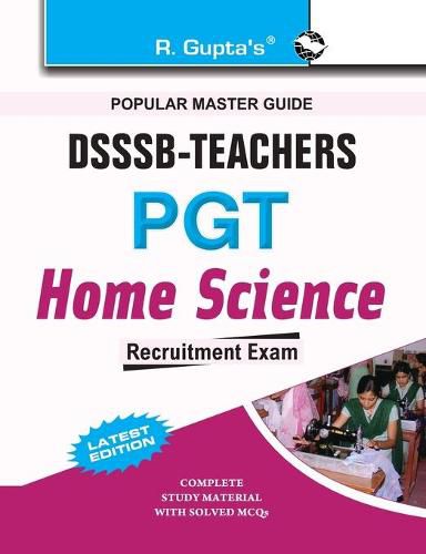 Cover image for Dsssb Teachers Pgt Home Science: Recruitment Main Examination Guide (Part - II)