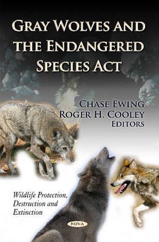 Cover image for Gray Wolves & the Endangered Species Act