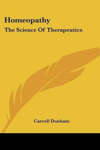 Cover image for Homeopathy: The Science of Therapeutics