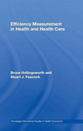 Cover image for Efficiency Measurement in Health and Health Care