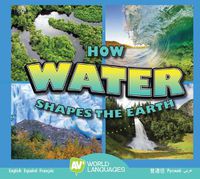 Cover image for How Water Shapes the Earth