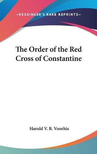 Cover image for The Order of the Red Cross of Constantine