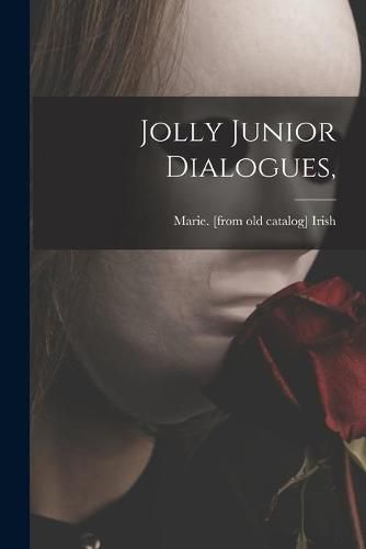 Cover image for Jolly Junior Dialogues,