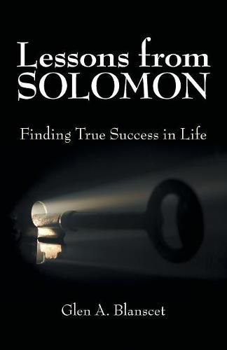 Cover image for Lessons from Solomon: Finding True Success in Life