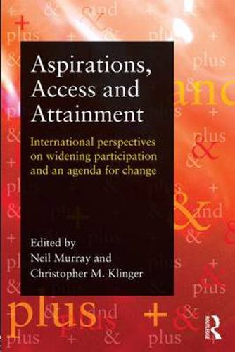 Cover image for Aspirations, Access and Attainment: International perspectives on widening participation and an agenda for change