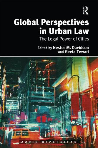 Cover image for Global Perspectives in Urban Law: The Legal Power of Cities